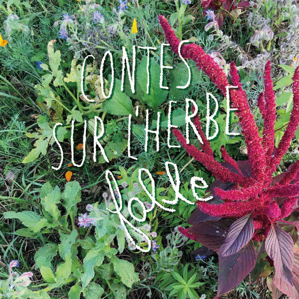 Visuel contes sur l'herbe folle