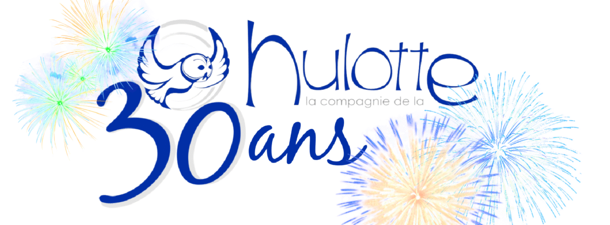 La Hulotte Conte 30 ans